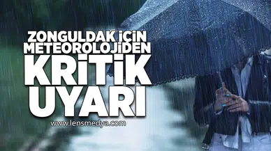 Zonguldak için Meteoroloji'den kritik uyarı!
