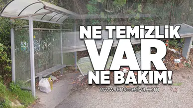 Ne temizlik var ne bakım!