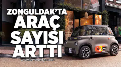 Zonguldak'ta araç sayısı arttı!