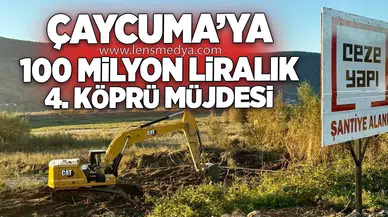 Çaycuma’ya 100 Milyon Liralık 4. Köprü Müjdesi