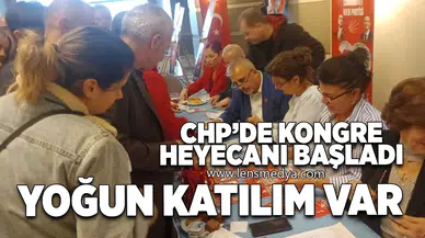 CHP'de kongre heyecanı başladı!