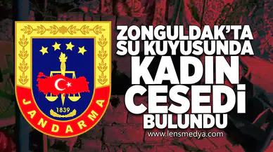 Zonguldak'ta su kuyusunda kadın cesedi bulundu