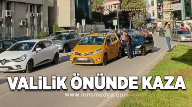 Valilik önünde kaza!