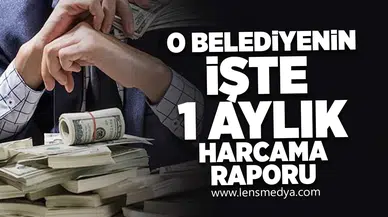 İşte o belediyenin 1 aylık harcama raporu!