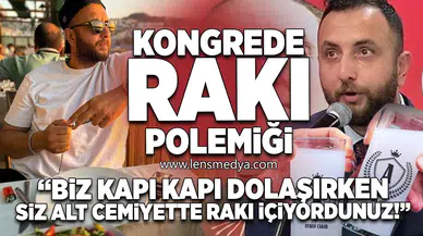 CHP İl kongresinde rakı polemiği!