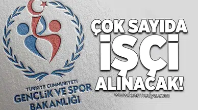 Çok sayıda işçi alınacak!