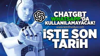 Chatgbt artık Whatsapp'da kullanılamayacak... İşte son tarih!