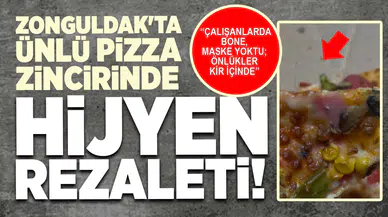 Zonguldak'ta Ünlü Pizza Zincirinde Hijyen Rezaleti!