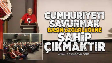 "Cumhuriyete sahip çıkmak basın özgürlüğüne sahip çıkmaktır"