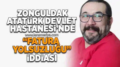 Zonguldak Atatürk Devlet Hastanesi'nde yolsuzluk iddiası