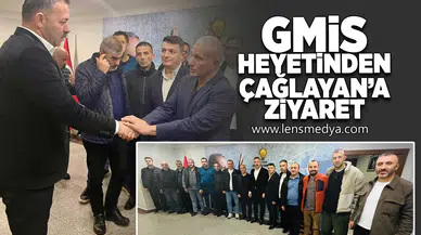 GMİS Heyetinden Çağlayan'a ziyaret!