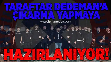 Taraftar Dedeman'a çıkarma yapmaya hazırlanıyor!