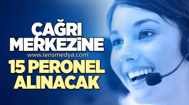 Zonguldak'ta Çağrı Merkezine 15 Personel Alınacak