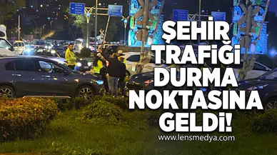 Şehir trafiği durma noktasına geldi