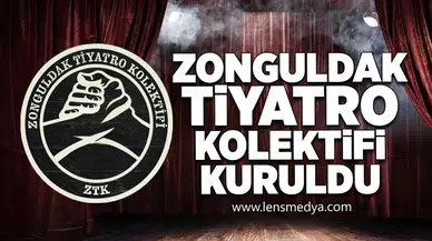 Zonguldak’ta Tiyatro Sanatına Yeni Bir Soluk... Zonguldak Tiyatro Kolektifi Kuruldu