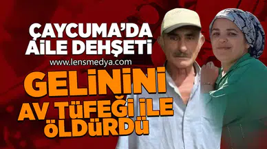 Aile dehşeti... Kayınpederi gelinini av tüfeği ile öldürdü!