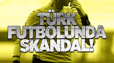 TÜRK FUTBOLUNDA SKANDAL