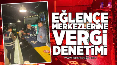 Eğlence merkezlerine vergi denetimi!
