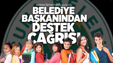 Belediye Başkanından destek çağrısı