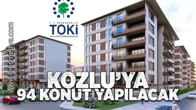 Kozlu'ya 94 konut yapılacak!