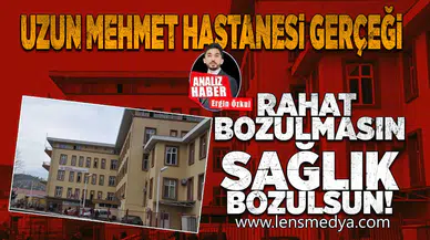 "Rahat bozulmasın, sağlık bozulsun"