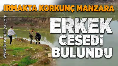 Irmakta korkunç manzara: Erkek cesedi bulundu