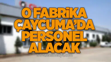 Cilas Kauçuk Fabrikası Çaycuma’da Personel Alacak