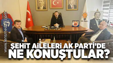 Şehit ailelerinden Ak Parti'ye ziyaret!