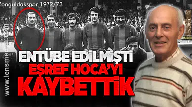 Eşref Hoca'yı kaybettik