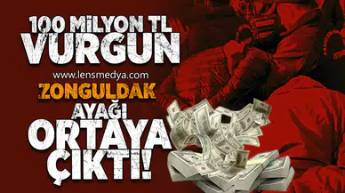 100 Milyon TL vurgun... Zonguldak ayağı ortaya çıktı!