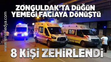 Zonguldak'ta düğün yemeğinden 8 kişi zehirlendi!