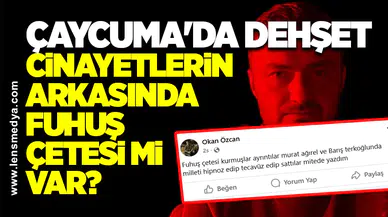 Çaycuma'da dehşet... CİNAYETLERİN ARKASINDA FUHUŞ ÇETESİ Mİ VAR?