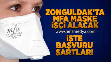 Zonguldak'ta MFA Maske işçi alacak!