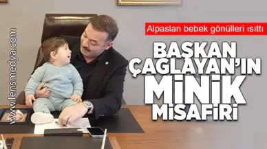 Başkan Çağlayan'ın minik misafiri!