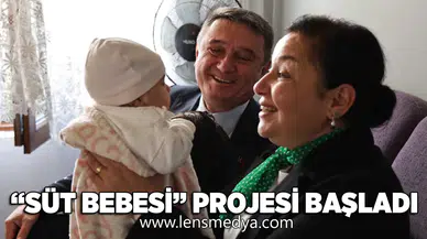 "Süt bebesi" projesi başladı!