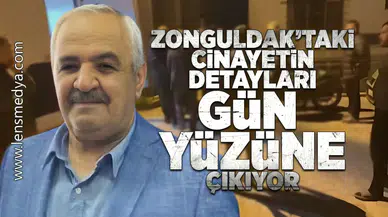 Zonguldak'taki cinayetin detayları gün yüzüne çıkıyor!