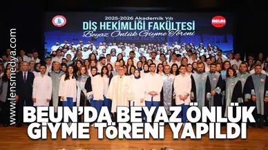 BEUN'da beyaz önlük giyme töreni yapıldı!