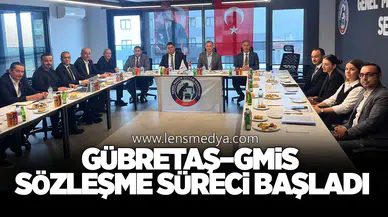GÜBRETAŞ–GMİS sözleşme süreci başladı