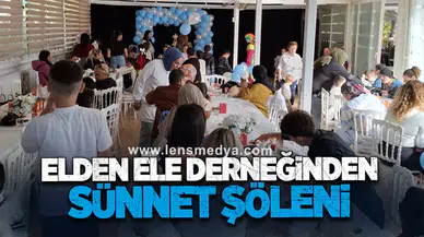 ELDEN ELE DERNEĞİNDEN SÜNNET ŞÖLENİ