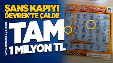 Şans Kapıyı Devrek'te Çaldı! Tam 1 Milyon TL