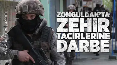 Zonguldak'ta zehir tacirlerine darbe!