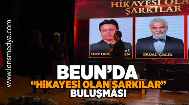 BEUN'da "Hikayesi olan şarkılar" buluşması