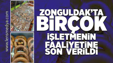 Zonguldak'ta birçok işletmenin faaliyetine son verildi!