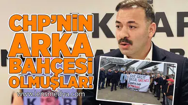 CHP'nin arka bahçesi olmuşlar!