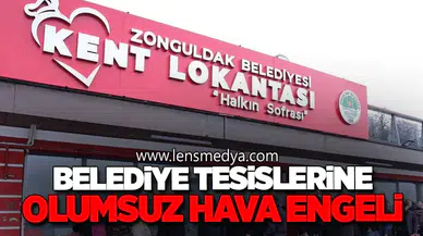 Belediye Tesislerine Olumsuz Hava Engeli