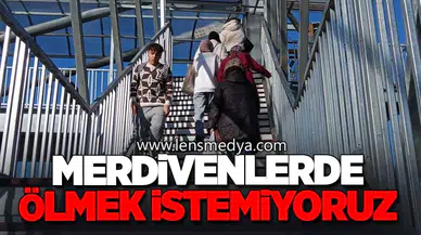 Cadde ve Merdivenlerde Ölmek İstemiyoruz