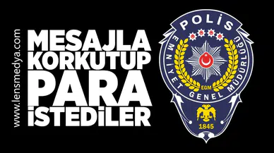 Mesajla korkutup para istediler!