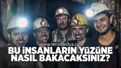 Bu insanların yüzüne nasıl bakacaksınız?