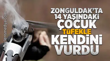 14 Yaşındaki çocuk tüfekle kendini vurdu!