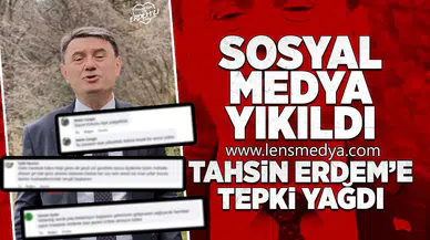 Tahsin Erdem'e sosyal medyadan tepki yağdı!